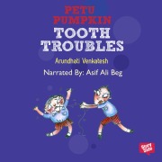 Cover-Bild zum Titel 'PETU PUMPKIN - TOOTH TROUBLES' von 'Arundhati Venkatesh'