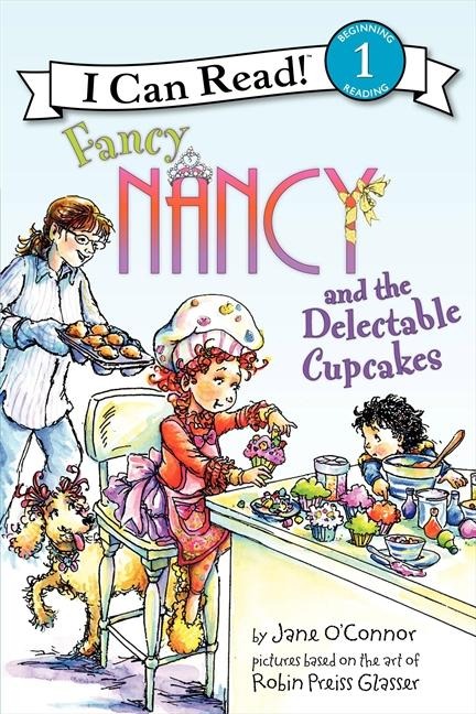Fancy Nancy and the Delectable Cupcakes - Jane O'Connor