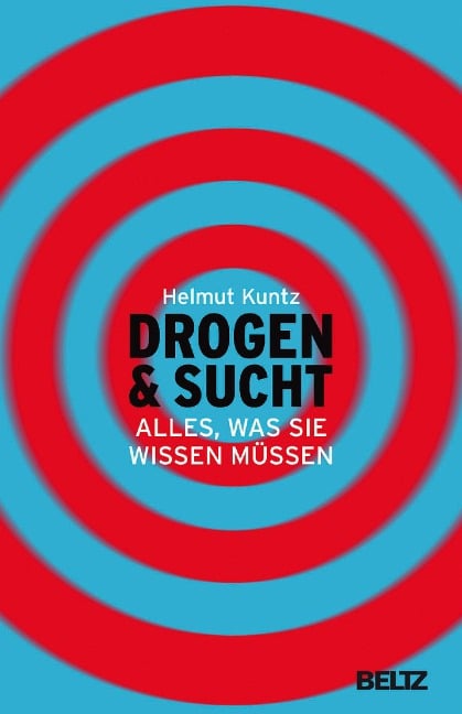 Drogen & Sucht - Helmut Kuntz