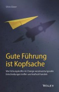 Cover-Bild zum Titel 'Gute Führung ist Kopfsache' von 'Silvia Glaser'
