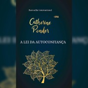 Cover-Bild zum Titel 'A lei da autoconfiança' von 'Catherine Ponder'