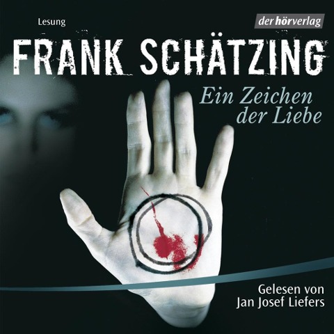 Ein Zeichen der Liebe - Frank Schätzing