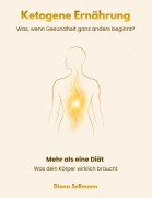Cover-Bild zum Titel 'Ketogene Ernährung' von 'Diana Sellmann'