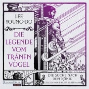 Cover-Bild zum Titel 'Die Suche nach dem König ¿ Die Legende vom Tränenvogel 4' von 'Young-do Lee'