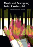 Cover-Bild zum Titel 'Musik und Bewegung beim Klavierspiel' von 'Stefan Ydefeldt'