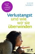 Cover-Bild zum Titel 'Verlustangst und wie wir sie überwinden (Fachratgeber Klett-Cotta)' von 'Ulrike Sammer'