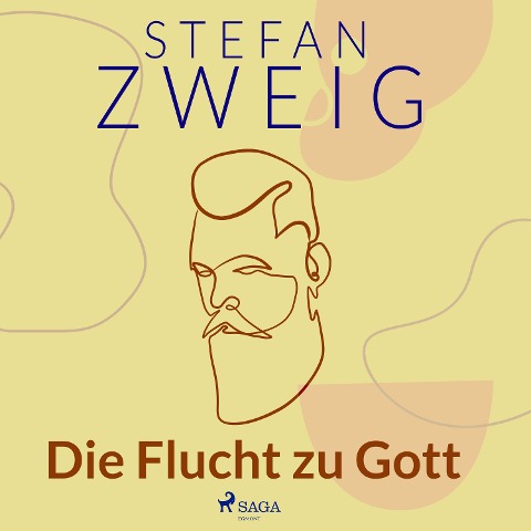 Die Flucht zu Gott - Stefan Zweig