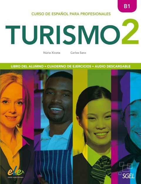 Turismo 2 Kurs- und Arbeitsbuch - Núria Xicota, Carlos Sanz