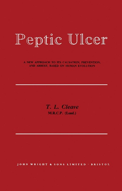 Peptic Ulcer - T. L. Cleave