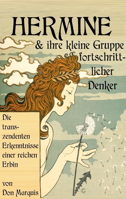 Hermine und ihre kleine Gruppe fortschrittlicher Denker - Don Marquis