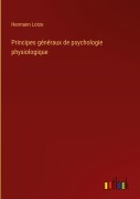 Cover-Bild zum Titel 'Principes généraux de psychologie physiologique' von 'Hermann Lotze'