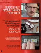 Cover-Bild zum Titel 'Suddenly Something Clicked' von 'Walter Murch'