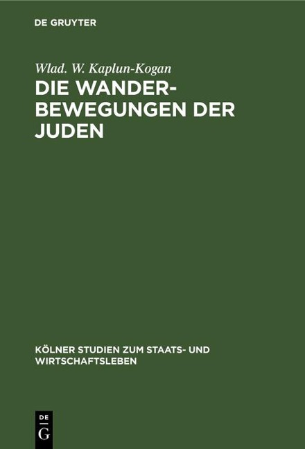 Die Wanderbewegungen der Juden - Wlad. W. Kaplun-Kogan