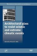 Cover-Bild zum Titel 'Architectural Glass to Resist Seismic and Extreme Climatic Events' von ''