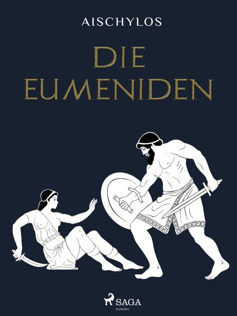 Die Eumeniden - Aischylos