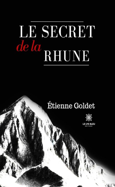 Le secret de la Rhune - Etienne Goldet