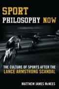 Cover-Bild zum Titel 'Sport Philosophy Now' von 'Matthew James McNees'