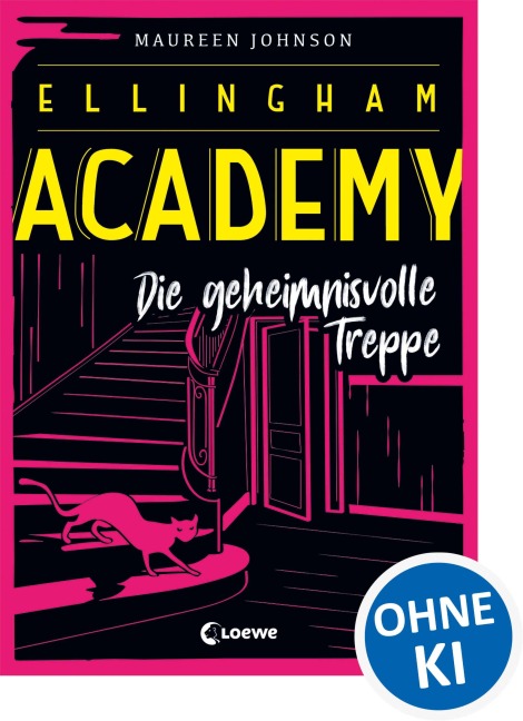 Ellingham Academy (Band 2) - Die geheimnisvolle Treppe - Maureen Johnson