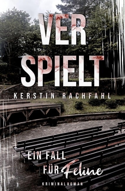 Ein Fall für Feline: Verspielt - Kerstin Rachfahl