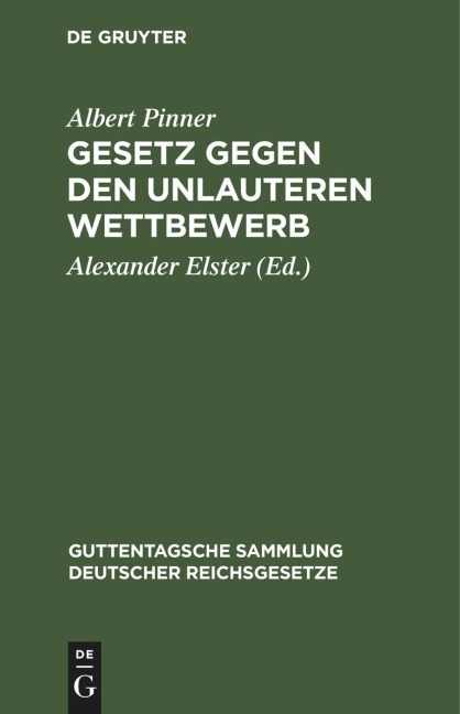 Gesetz gegen den unlauteren Wettbewerb - Albert Pinner