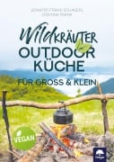Cover-Bild zum Titel 'Wildkräuter-Outdoorküche' von 'Jennifer Frank-Schagerl, Corinna Frank'