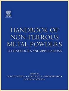 Handbook of Non-Ferrous Metal Powders - Oleg D Neikov, Stanislav Naboychenko, N. A. Yefimov