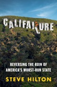 Cover-Bild zum Titel 'Califailure' von 'Steve Hilton'