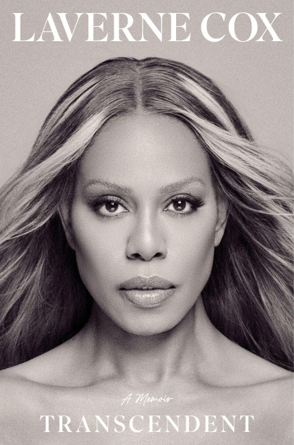 Transcendent - Laverne Cox