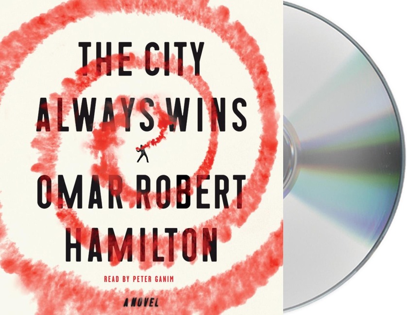 The City Always Wins - Omar Robert Hamilton