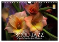 Soul-Jazz - Visuelle Musik der Blumen (Wandkalender 2025 DIN A4 quer), CALVENDO Monatskalender - Vronja Photon (Veronika Verenin)