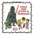 Star Wars: Familie Vader feiert Weihnachten - Jeffrey Brown