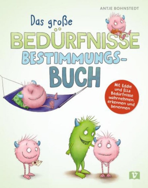 Das große Bedürfnisse-Bestimmungsbuch - Antje Bohnstedt