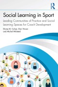 Cover-Bild zum Titel 'Social Learning in Sport' von 'Diane M. Culver, Don Vinson, Michel Milistetd'