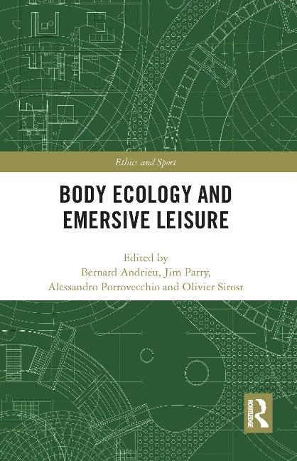 Body Ecology and Emersive Leisure - 