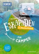 Cover-Bild zum Titel '52 kleine & große Eskapaden in Deutschland - Für Camper' von 'Annette Frühauf'