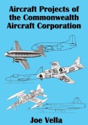 Cover-Bild zum Titel 'Aircraft Projects of the Commonwealth Aircraft Corporation' von 'Joe A Vella'