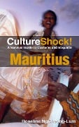 CultureShock! Mauritius - Roseline Ngcheong-Lum
