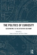 The Politics of Curiosity - 