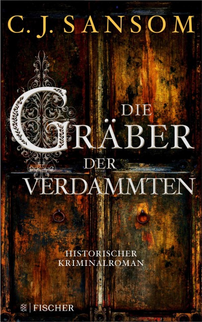 Die Gräber der Verdammten - C. J. Sansom