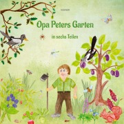 Cover-Bild zum Titel 'Opa Peters Garten' von 'Essinor'