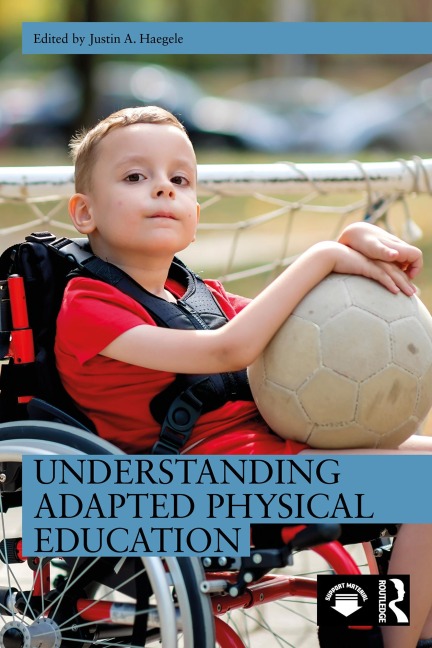 Understanding Adapted Physical Education - 