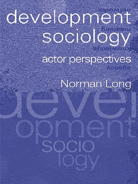 Development Sociology - Norman Long