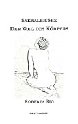 Cover-Bild zum Titel 'Sakraler Sex' von 'Roberta Rio'