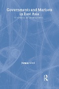 Cover-Bild zum Titel 'Governments and Markets in East Asia' von 'Jungug Choi'