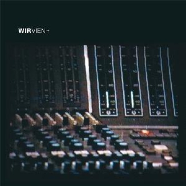 Vien+ - Wir (Wire)