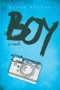 Cover-Bild zum Titel 'Boy' von 'Blake Nelson'