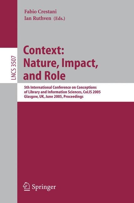 Information Context: Nature, Impact, and Role - 