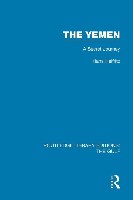 The Yemen - Hans Helfritz