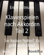 Cover-Bild zum Titel 'Klavierspielen nach Akkorden Teil 2' von 'Erich Gutmann'