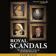 Cover-Bild zum Titel 'Royal Scandals and Conspiracies' von 'Liam Dale'